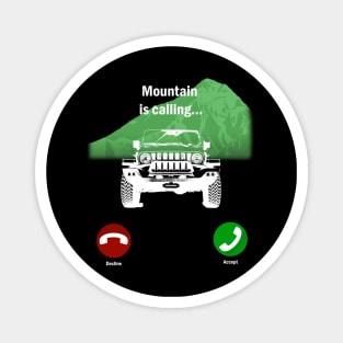 Mountain is calling with 4x4 car Magnet